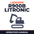 LIEBHERR R900B LITRONIC Hydraulic Excavator Operators OPERATING Manual (Serial no. from: 6135 - 8259)