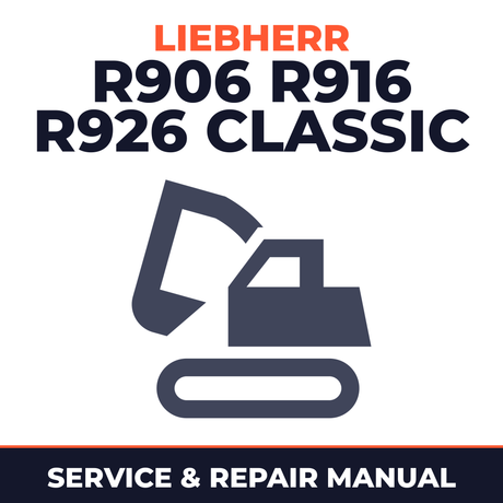Liebherr R906 R916 R926 Classic Hydraulic Excavator Service Repair Factory Manual INSTANT