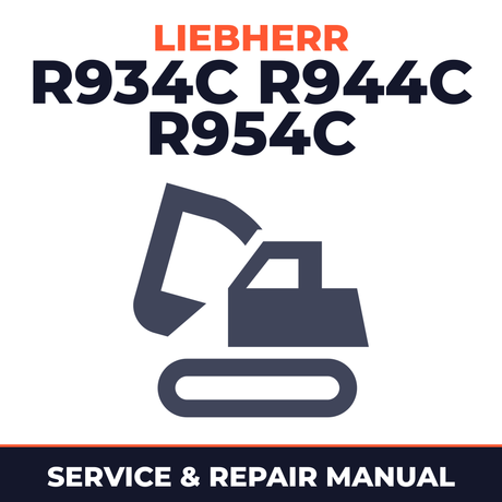 Liebherr R934C R944C R954C Hydraulic Excavator Complete Workshop Service Repair Manual