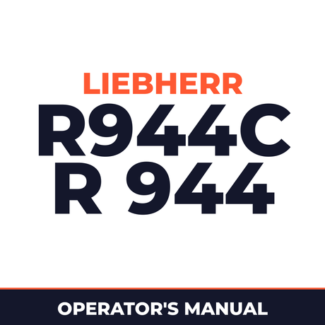 Liebherr R944C R 944 C Operator s Manual Maintenance