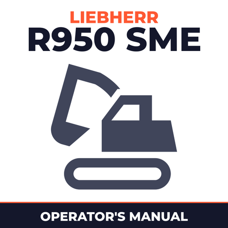 LIEBHERR R950 SME Excavator Operators OPERATING Manual (Serial no. from: 34697)