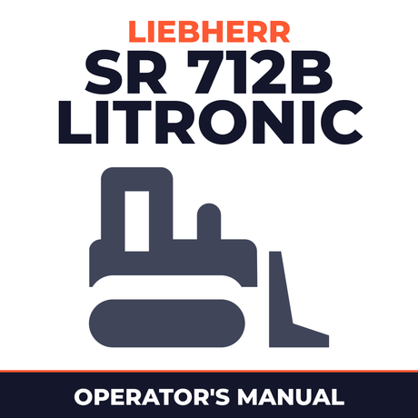 LIEBHERR SR 712B LITRONIC Crawler DOZER Operators OPERATING Manual (Serial no. from: 5514)