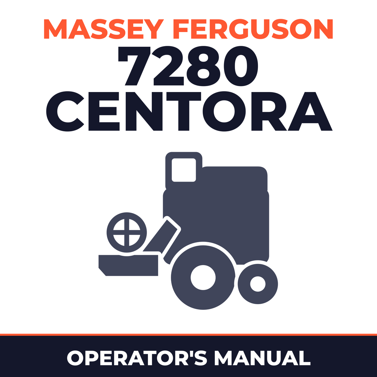 Massey Ferguson 7280 Centora Combine Operator's Manual