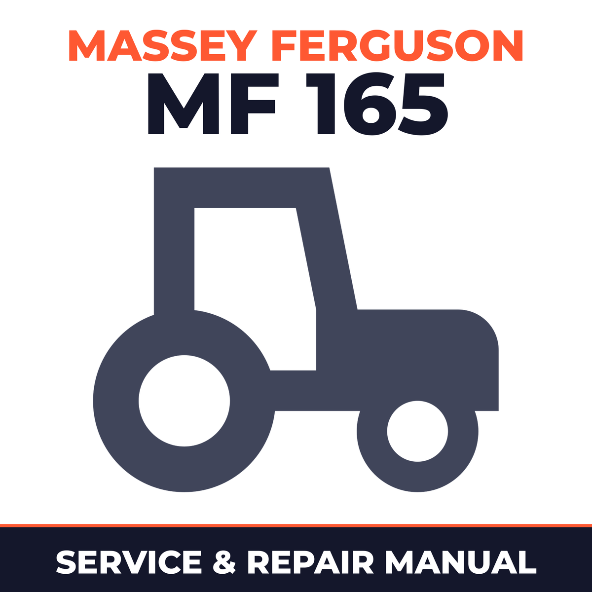 Massey Ferguson MF 165 Tractor Service & Repair Manual