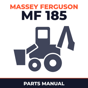 Massey Ferguson MF 185 Backhoe Parts Manual