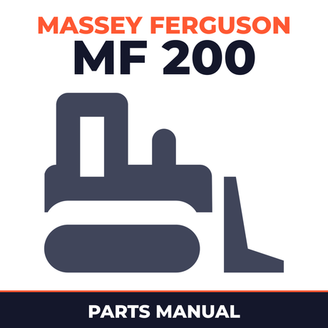 Massey Ferguson MF 200 Tractor Loader Dozer Parts Manual