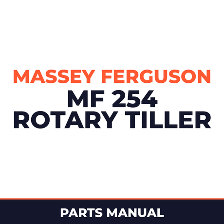 Massey Ferguson MF 254 Rotary Tiller Parts Manual