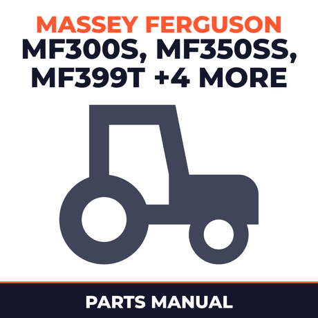 Massey Ferguson MF 300S & 350SS 399T 400SST 500SST 340T 500SP SKI Whiz Tractor Parts Manual
