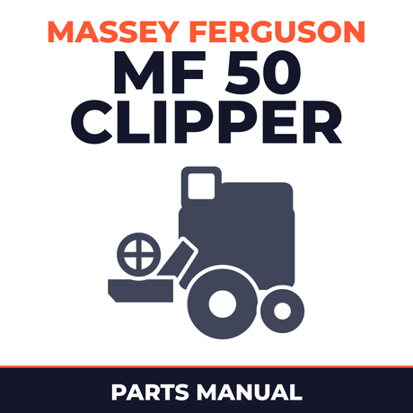 Massey Ferguson MF 50 Clipper Combine Parts Manual