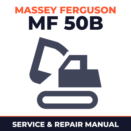 Massey Ferguson MF 50B Loader Excavator Service Manual