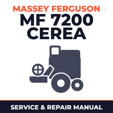 Massey Ferguson MF 7200 Cerea Series Combine Service & Repair Manual