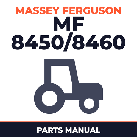 Massey Ferguson MF 8450/8460 Tractor Parts Manual