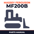 Massey Ferguson MF200B Tractor Loader Dozer Parts Manual
