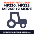 Massey Ferguson MF230 MF235 MF240 MF245 MF250 Tractor Service & Repair Manual