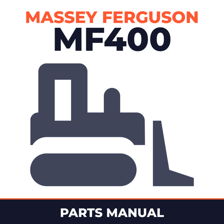 Massey Ferguson MF400 Tractor Loader-Dozer Parts Manual