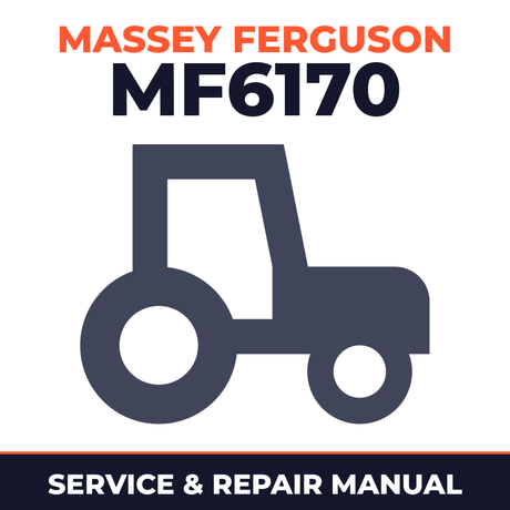 Massey Ferguson MF6170 Tractor Service & Repair Manual