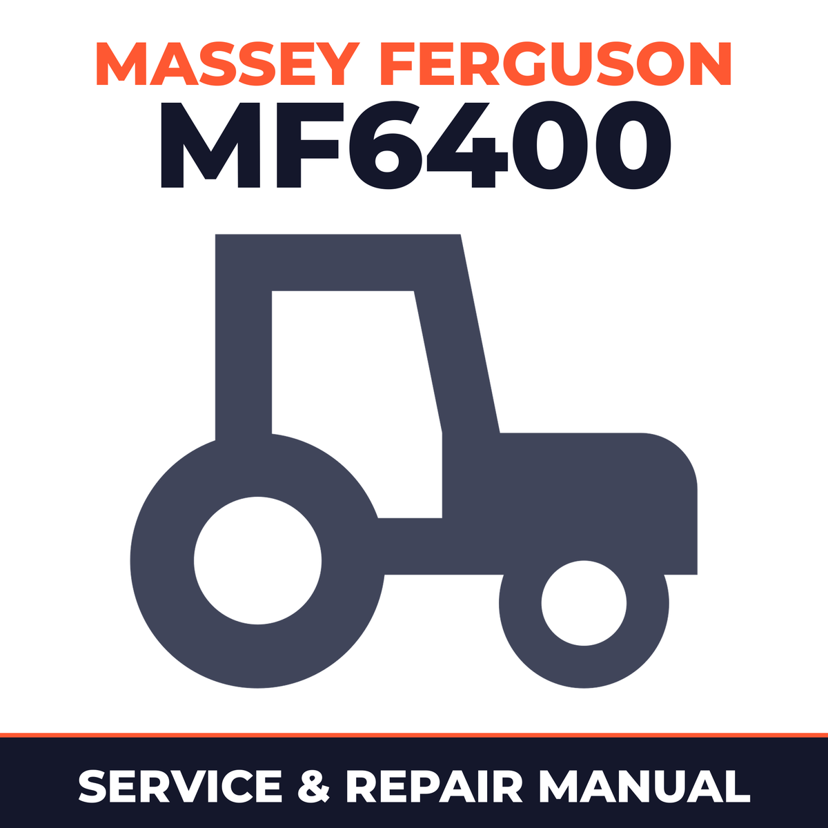 Massey Ferguson MF6400 Tractor Service & Repair Manual