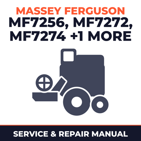 Massey Ferguson MF7256 MF7272 MF7274 MF7278 Combine Tractor Service & Repair Manual