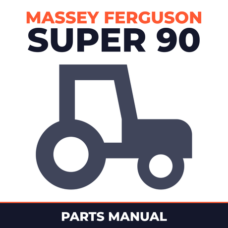 Massey Ferguson Super 90 Tractor Parts Manual