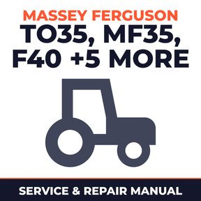 Massey Ferguson TO35/MF35/F40/MH50/MF50/MHF202/MF202/MF204 Tractors Service & Repair Manual