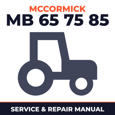 Mccormick MB 65 75 85 Series Tractor Service & Repair Manual