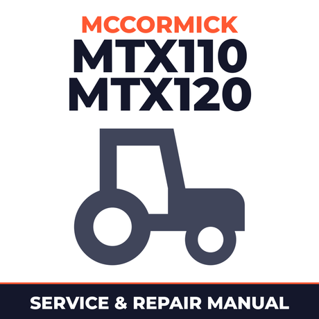 Mccormick MTX110 MTX120 Tractor Service & Repair Manual