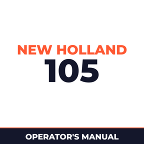 New Holland 105 Machine Operator's Manual