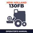 New Holland 130FB Combine Operator's Manual