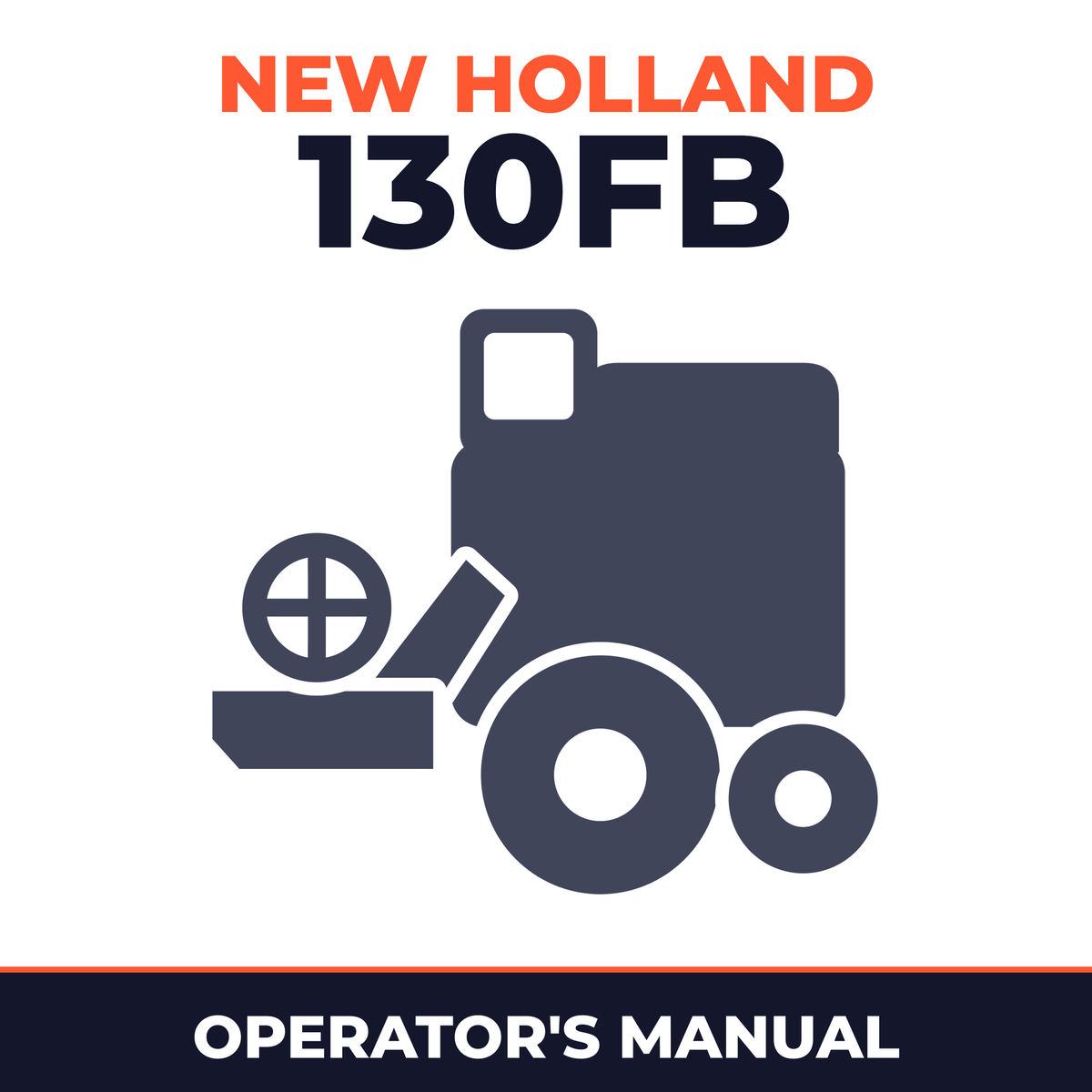 New Holland 130FB Combine Operator's Manual