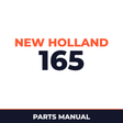 New Holland 165 Machine Parts Manual