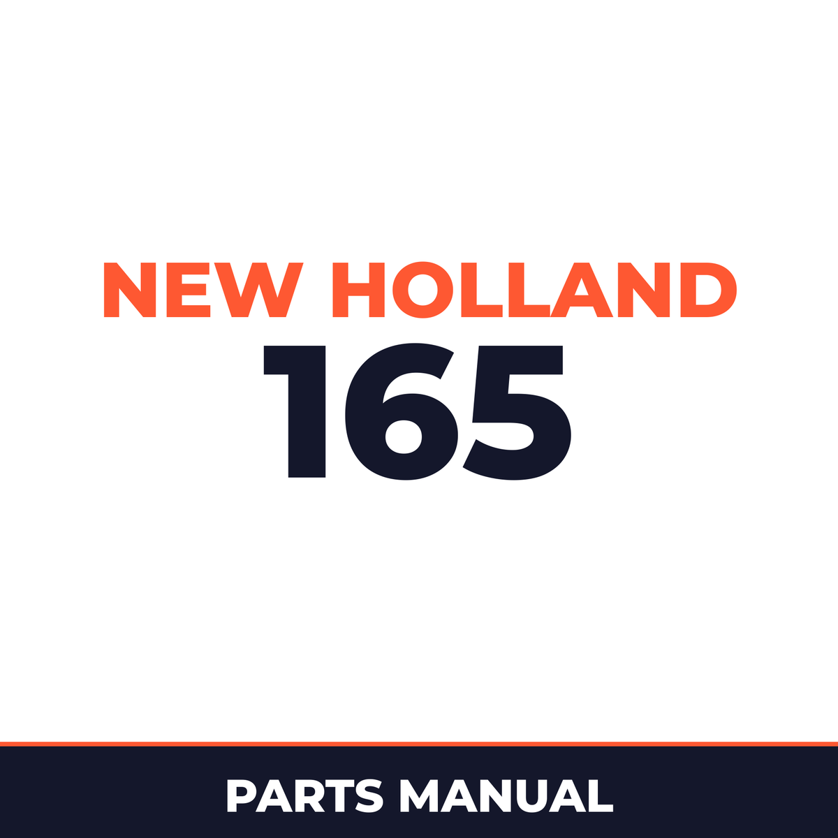 New Holland 165 Machine Parts Manual