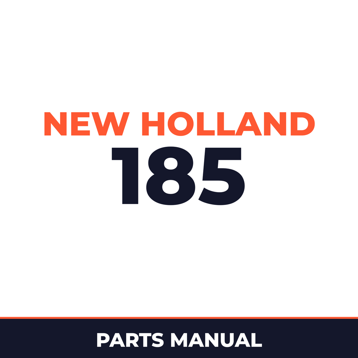 New Holland 185 Machine Parts Manual