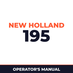 New Holland 195 Machine Operator's Manual