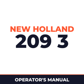 New Holland 209 3 Machine Operator's Manual