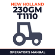 New Holland 230GM T1110 Tractor Operator's Manual