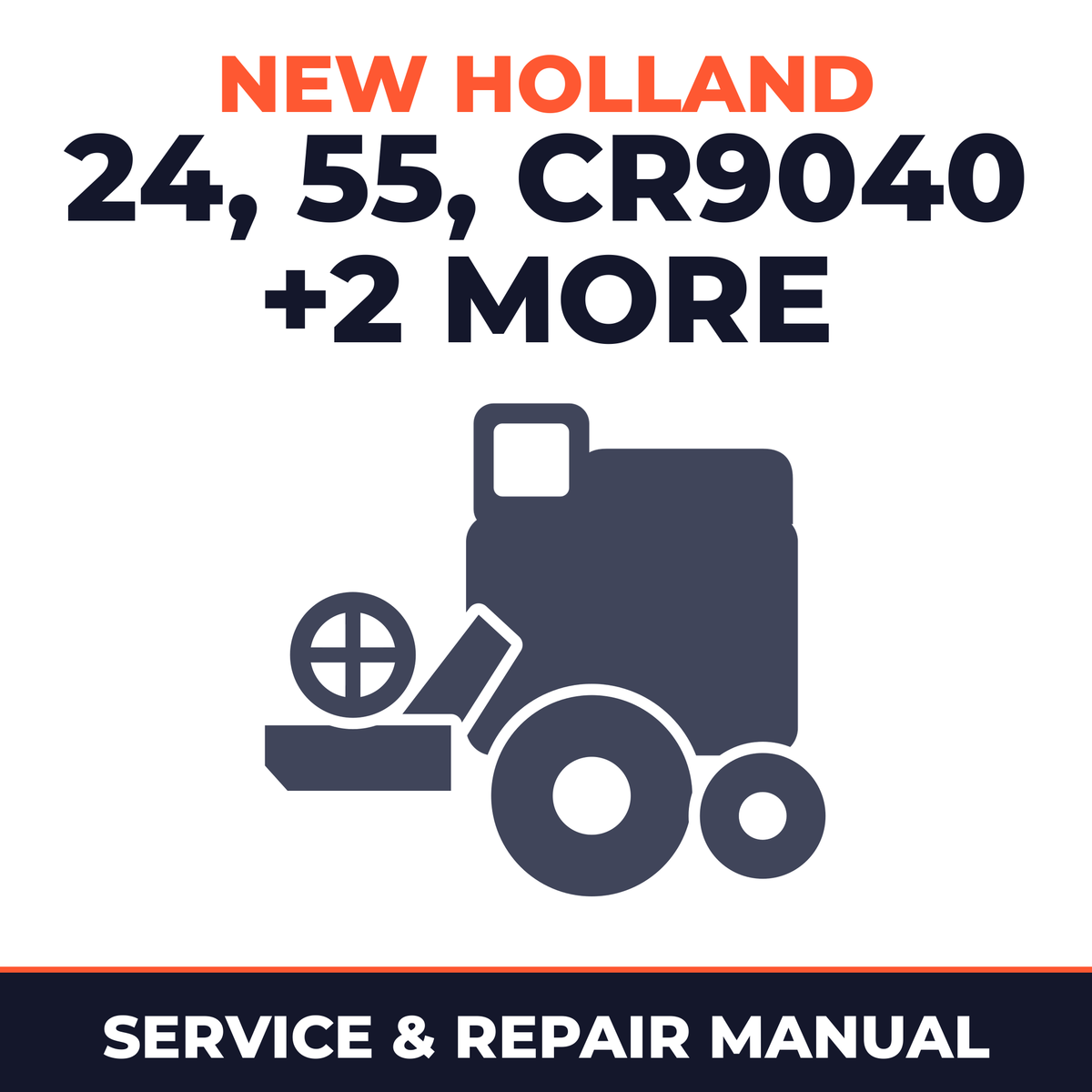 New Holland 24 55 CR9040 CR9060 CR9070 Combine Service & Repair Manual