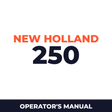 New Holland 250 Planter Operator's Manual