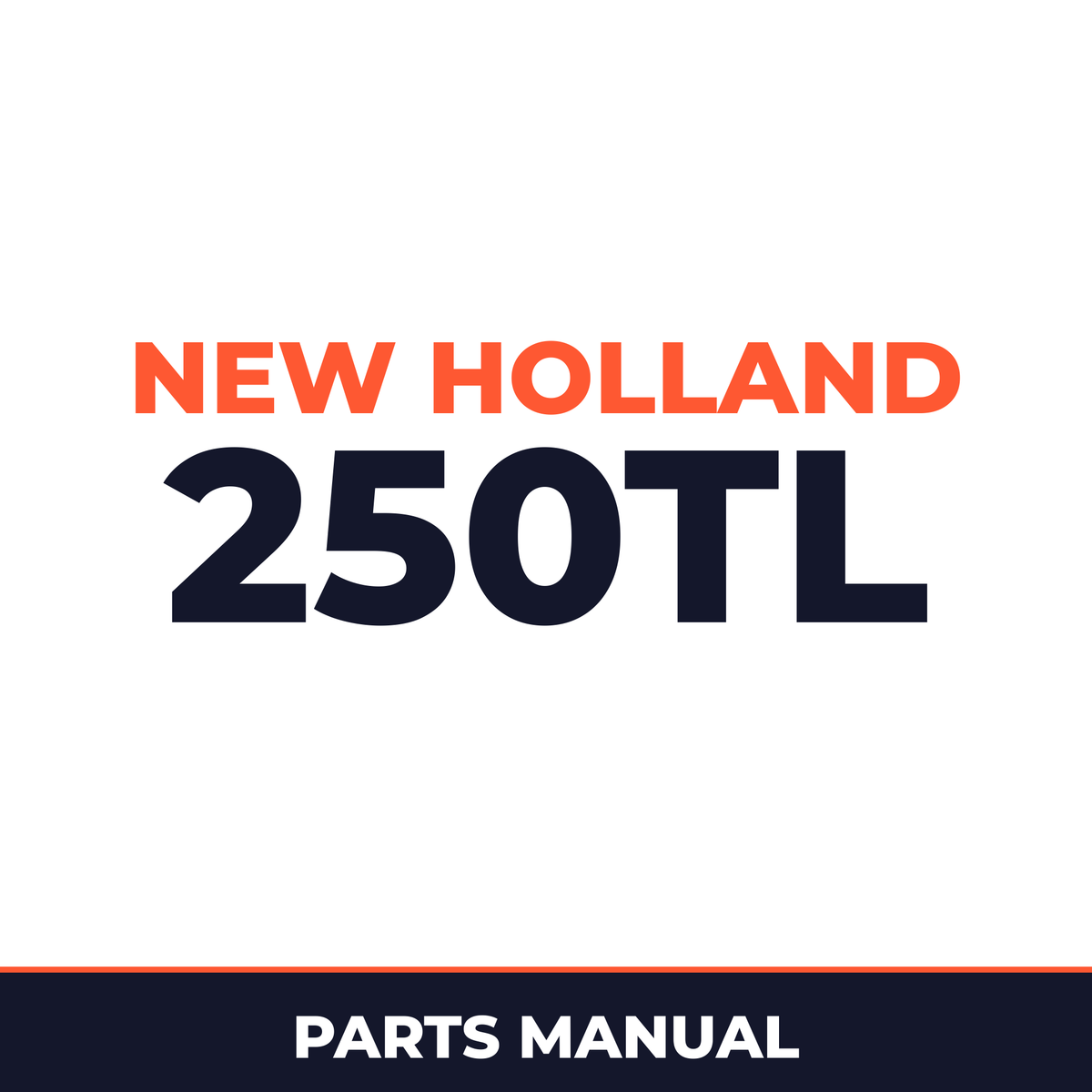 New Holland 250TL Parts Catalog
