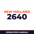 New Holland 2640 Planter Operator's Manual