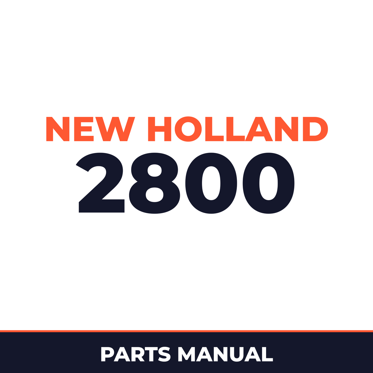 New Holland 2800 Machine Parts Manual