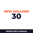 New Holland 30 Planter Operator's Manual