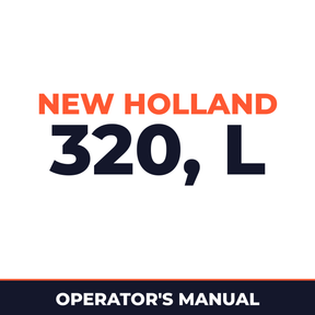 New Holland 320, L Operators Manual