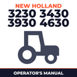 New Holland 3230 3430 3930 4630 Tractor Operator's Manual