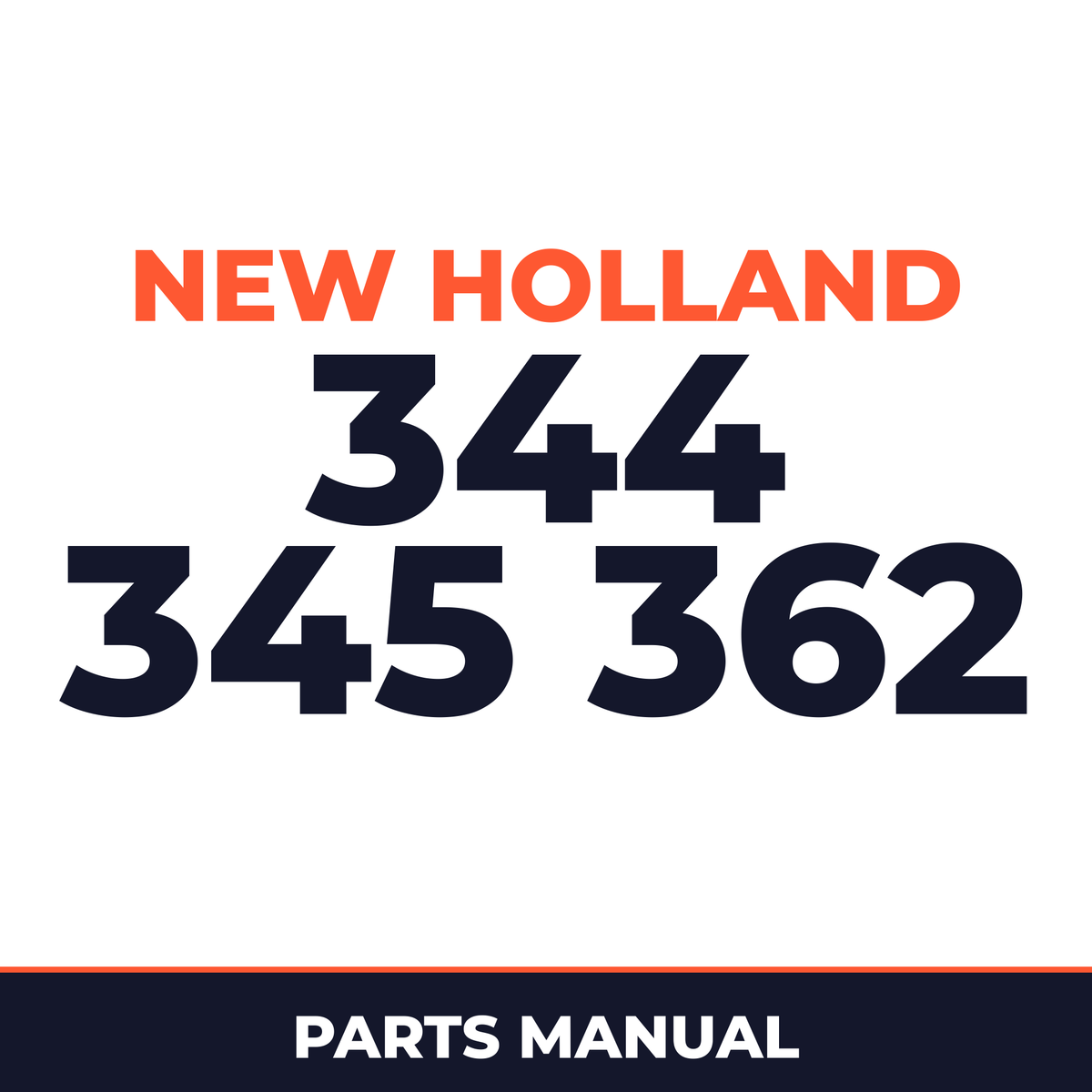 New Holland 344 345 362 Machine Parts Manual