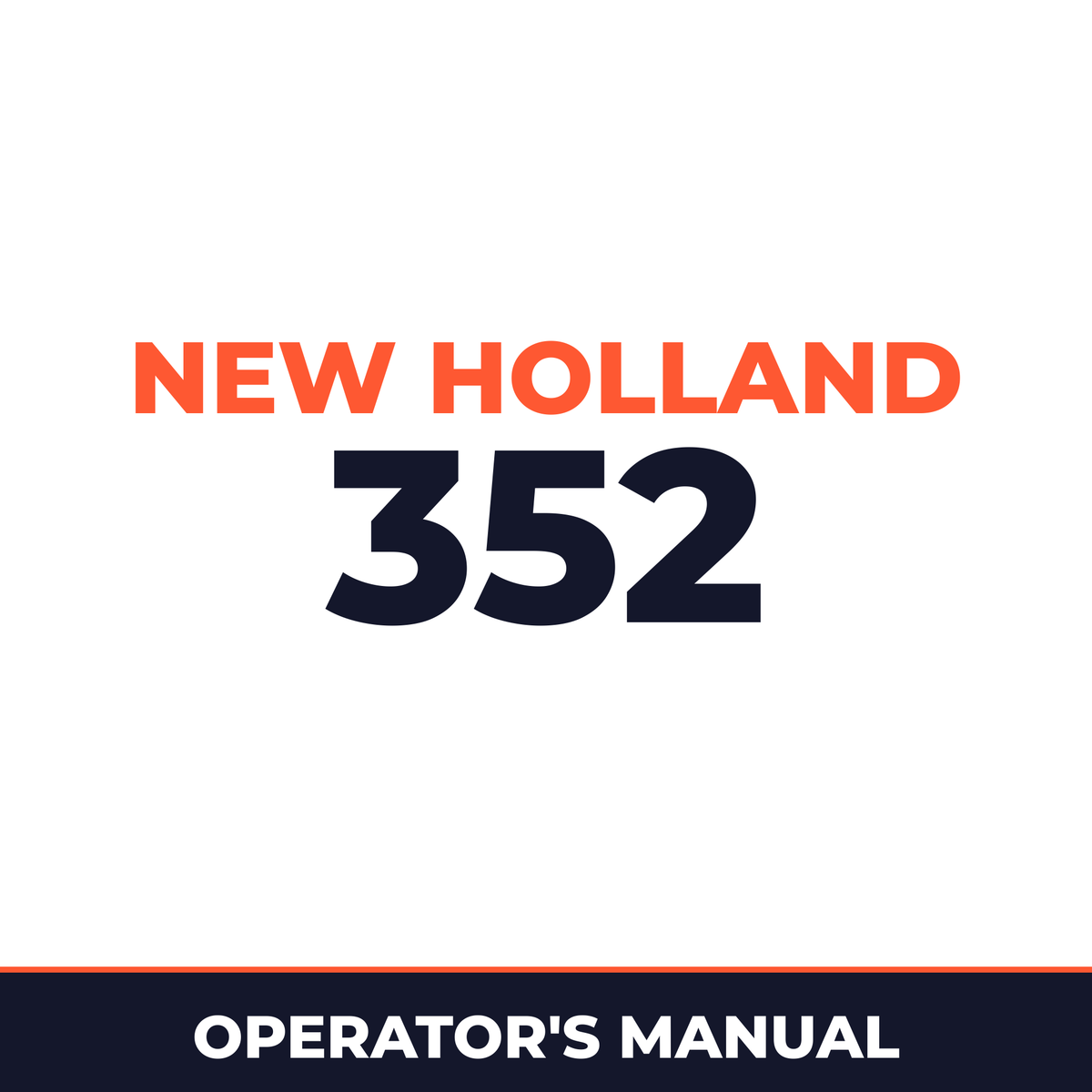 New Holland 352 Planter Operator's Manual