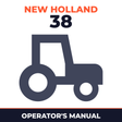 New Holland 38 Tractor Operator's Manual