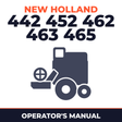 New Holland 442 452 462 463 465 Combine Operator's Manual