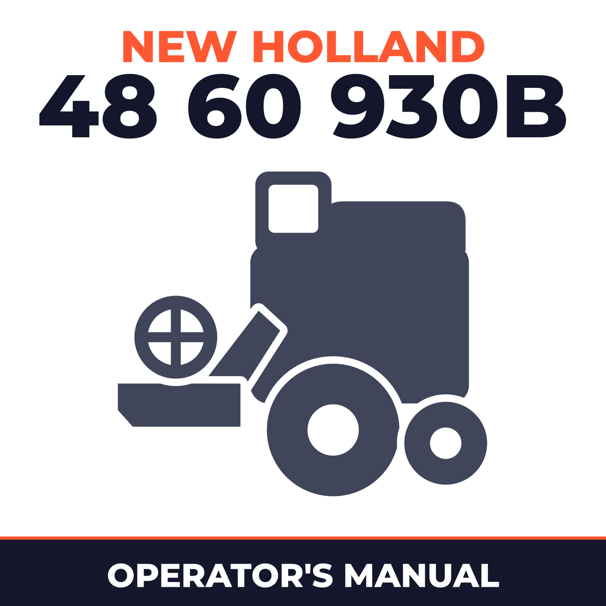 New Holland 48 60 930B Combine Operator's Manual