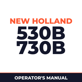 New Holland 530B 730B Machine Operator's Manual