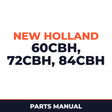 New Holland 60CBH, 72CBH, 84CBH Parts Catalog